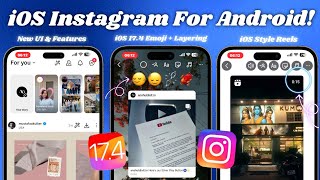 🚀 New iOS Instagram On Android  iOS 174 Emojis  Share Reel like iPhone  iOS Honista Lite V2 [upl. by Devina]