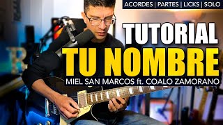 TUTORIAL  Tu Nombre  Miel San Marcos ft Coalo Zamorano  RGR [upl. by Euqinehs127]