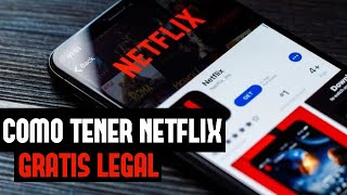 Como Tener NETFLIX GRATIS en 2024 y Legal [upl. by Airegin780]