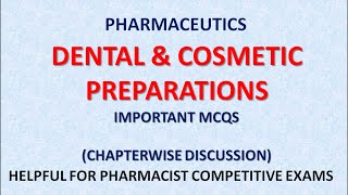 PHARMACY PHARMACEUTICS 2  DENTAL amp COSMETIC PREPARATIONS [upl. by Dygert]