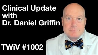 TWiV 1002 Clinical update with Dr Daniel Griffin [upl. by Chitkara]