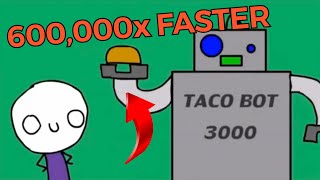 It’s Raining Tacos 10x 20x Up To 600000x FASTER [upl. by Behrens]