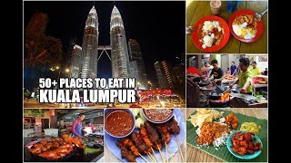 50 Places to Eat in Kuala Lumpur  THE ULTIMATE MALAYSIAN STREET FOOD To Try in Kuala Lumpur [upl. by Bithia349]