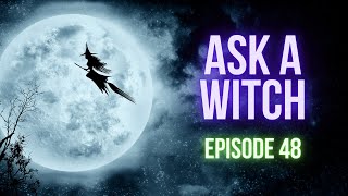 Ask A Witch Witchcraft QampA 48 ║ Spells Deities Cleansing and More [upl. by Prem]