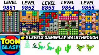 Toon Blast LEVELS 98519855 🌿5 Levels Toon blast gameplay walkthrough🐊 [upl. by Eiram]