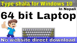 How to download typeshala 64 bit in laptop  Technical Nepal [upl. by Cozza]