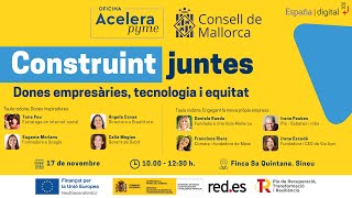 Construint juntes dones empresàries tecnologia i equitat [upl. by Suolekcin]