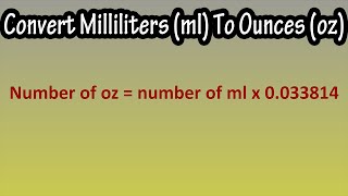 How To Convert Or Change Milliliters ml To Ounces oz Explained  Formula For ml To oz [upl. by Bettencourt]