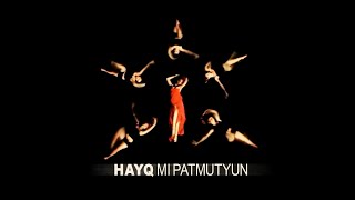 HAYQ  Mi Patmutyun  Մի պատմություն prod DerHova [upl. by Isoais534]