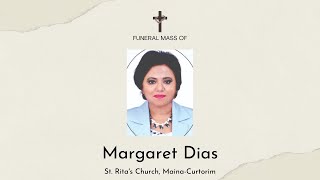 Funeral mass of Margaret Dias  16 Nov 2022  St Ritas Church MainaCurtorim [upl. by Monti]