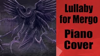 Lullaby for Mergo  Piano Cover [upl. by Tracey]