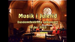 2023 Julkonsert I Djursholms kapell [upl. by Reppep872]