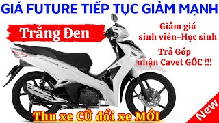 Báo giá Future trắng đen Giá giảm mạnh tại Hồng Đức 10 [upl. by Eladnar]