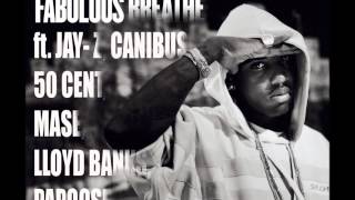 Breathe Remix  Fabolous ft JayZ Canibus 50 Cent Mase Lloyd Banks Papoose [upl. by Rolecnahc382]