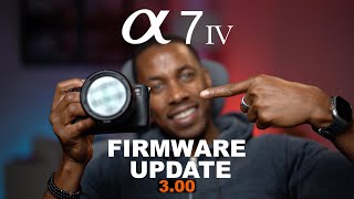 UPGRADE Your SONY A7 IV Complete Firmware Update 300 Tutorial [upl. by Hillegass]