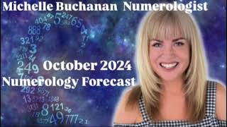 October 2024 Numerology Forecast  Michelle Buchanan Numerologist [upl. by Mikol23]