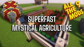 Superfast Mystical Agriculture Farm Setups  ATM9 [upl. by Quinlan120]