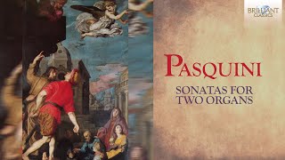 Pasquini Sonatas for two organs [upl. by Nhabois]