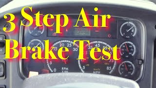 Easy 3 Step Air Brake Test [upl. by Anitsyrk]