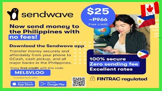 Sendwave  Free 25 Credit Added To Your First Transfer To Send Money From Canada To The Philippines [upl. by Eesdnil]