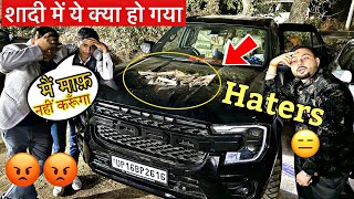 अब कोई माफ़ी नहीं ❌ शादी में HATERS ने ये क्या कर दिया हमारी Endeavour के साथ 🤬 VERY BAD  😱 [upl. by Allerus]