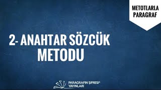 PARAGRAF ÇÖZÜM METOTLARI I ANAHTAR SÖZCÜK METODU [upl. by Yrtsed]