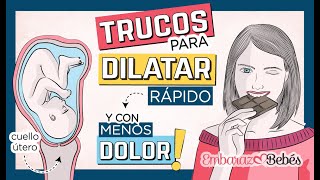 🥳💥 DILATA  RÁPIDO y con menos DOLOR TRUCOS para adelantar tu parto [upl. by Swanhilda309]