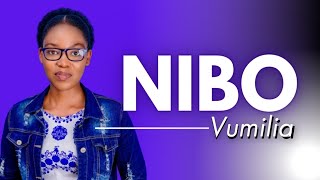 NIBO BY Vumilia MFITIMANA official lyrics2020 [upl. by Akiaki]