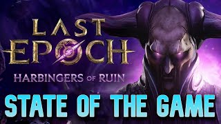 Last Epoch 11 State of the Game [upl. by Oderfla696]