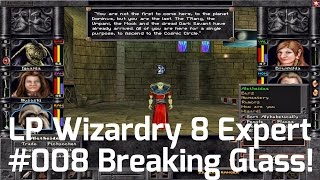 Lets Play Wizardry 8 Expert Playthrough 8  Breaking Glass  We want out [upl. by Nauj]