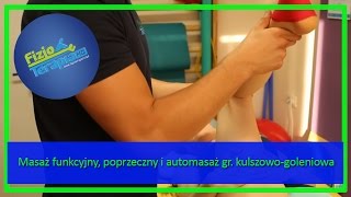 Masaż funkcyjny poprzeczny i automasaż gr kulszowogoleniowa 15 FizjoTerapia HD [upl. by Levin]