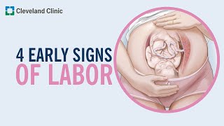 4 Early Signs Of Labor [upl. by Bertrando]