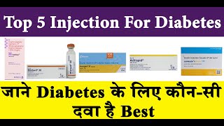 Top 5 Injection For Diabetes  Human Insulin  Drug Comparison  Swasthya Salahkar [upl. by Olney]