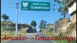 de Amealco a Temascalcingo  Querétaro  Estado de México [upl. by Gelasius816]