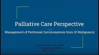 Palliative Care Perspective on the Management of Peritoneal Carcinomatosis [upl. by Cordier]