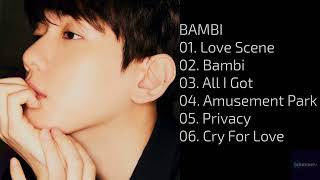 EXO Baekhyun백현  3rd Mini Album Bambi Playlist [upl. by Roch]