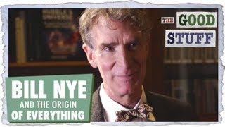 BILL NYE and the Origin of Everything [upl. by Levitan202]