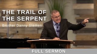 20230715  Bro Danny Stemen  The Trail of the Serpent Part 1 [upl. by Klimesh]