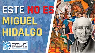 ⁉️ ESTE NO ES MIGUEL HIDALGO  ¿SE CONOCE EL VERDADERO ROSTRO DE MIGUEL HIDALGO [upl. by Pelmas105]