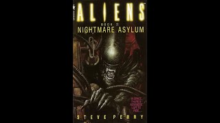 Aliens  Nightmare Asylum  Chapter 1 Audio Book [upl. by Charmain]