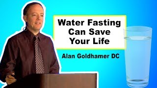 Water Fasting Can Save Your Life  FULL TALK  Dr Alan Goldhamer [upl. by Ferde]