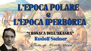 LE PRIME DUE RAZZE UMANE DELLA NOSTRA TERRA  CRONACA DELL AKASHA di R Steiner [upl. by Vaios]