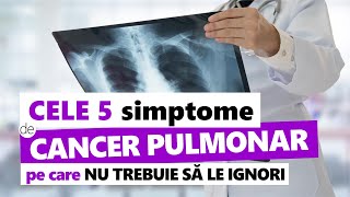 5 Simptome de Cancer Pulmonar pe Care NU Trebuie să le Ignori [upl. by Ellon925]