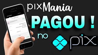 PAGOU NO PIX APP PIXMANIA VEJA COMO FUNCIONA E GANHAR DINHEIRO COMO SACAR [upl. by Utica655]