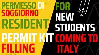 How to fill Resident Permit Kit permesso di soggiorno kit For Students Coming to Italy first time [upl. by Nuy]