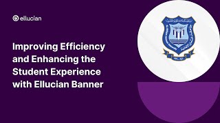 Improving Efficiency and Enhancing the Student Experience with Ellucian Banner [upl. by Rochette]