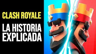 CLASH ROYALE Toda la Historia Explicada [upl. by Aruabea423]