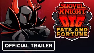 Shovel Knight Dig  Official Fate and Fortune DLC Trailer [upl. by Figueroa]