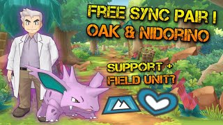 FREE Oak amp Nidorino SupportField Unit  Pokemon Masters EX [upl. by Acino]