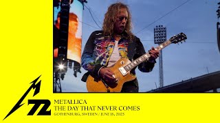 Metallica The Day That Never Comes Gothenburg Sweden  June 16 2023 [upl. by Wakeen]